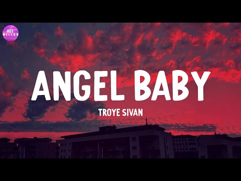 Angel Baby - Troye Sivan / Titanium (feat. Sia), Photograph,...(Mix)