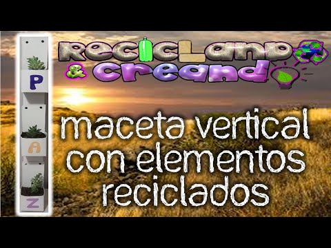 MACETA VERTICAL CON RECICLAJE / MATERA VERTICAL / MACETA PARA SUCULENTAS / MATERIAL RECICLADO / 🎍🎄✨