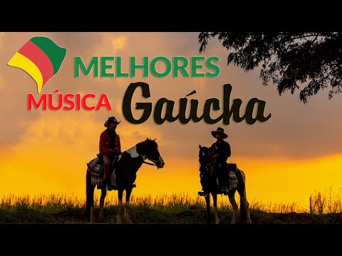 SELEÇÃO DE MÚSICAS GAÚCHAS - MÊS DO GAÚCHO - O MELHOR DO BAILÃO GAÚCHO