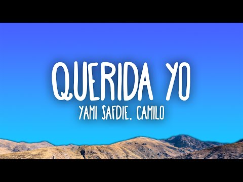 Yami Safdie, Camilo - Querida Yo