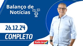 BALANÇO DE NOTÍCIAS com Ciro Bezerra (26/12/2024)