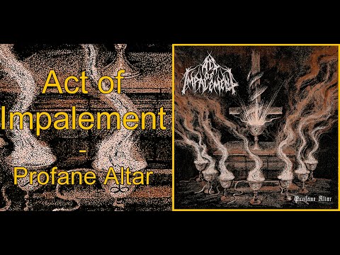 Act of Impalement - Profane Altar (2025) [Full Album]