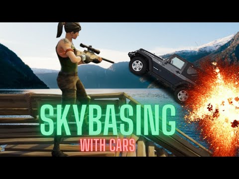 Fortnite Skybasing with Cars