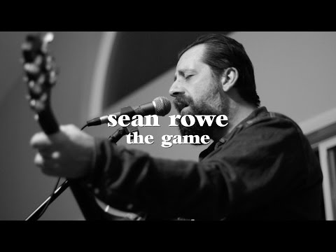 Sean Rowe   The Game (Live)