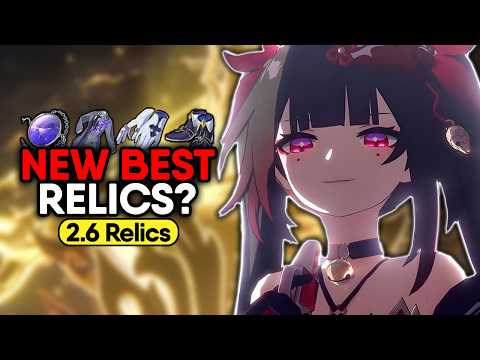 How 2.6's NEW Relics CHANGE Builds! (Relic Guide HSR)