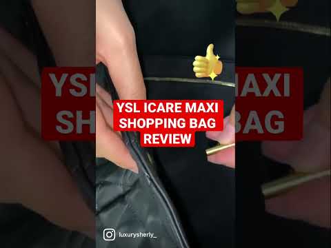 YSL ICARE MAXI SHOPPING BAG REVIEW