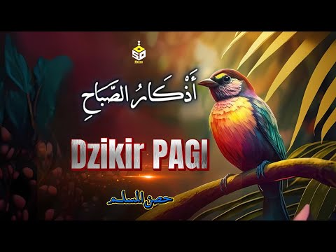 أذكار الصباح تريح القلب والعقل - رقية وتحصين للمنزل والعائلة يإذن الله Dzikir Pagi