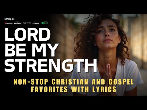 Best Worship Songs 2025 Mix: Non-Stop Christian and Gospel Favorites with Lyrics