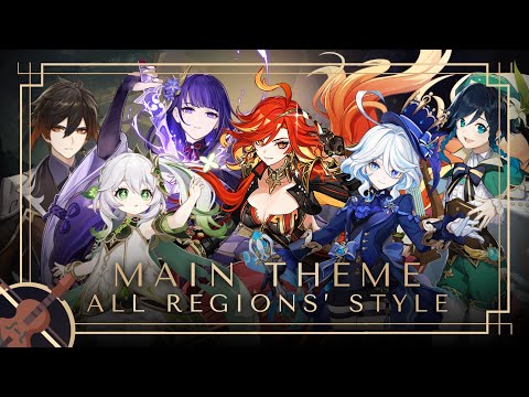 Genshin's Main Theme in Every Region's Music Style (so far!)