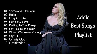 Top 10 Adele Songs | Adele Best Songs Playlist | Top English songs | Popular English music playlist