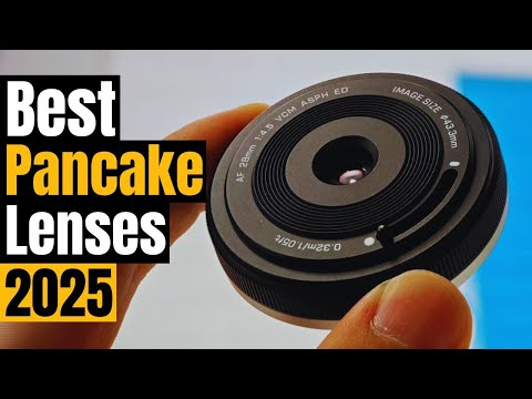 Top 5 Pancake Lenses 2025: Ultra-Portable Primes for Travel & Everyday Shoots