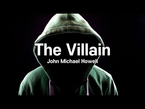 이곳에 유일한 악당은 나였어: John Michael Howell - The Villain [가사/lyrics/해석]