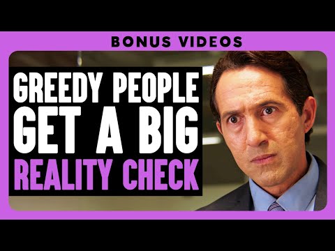 Greedy People Get a Big Reality Check | Dhar Mann Bonus Compilations