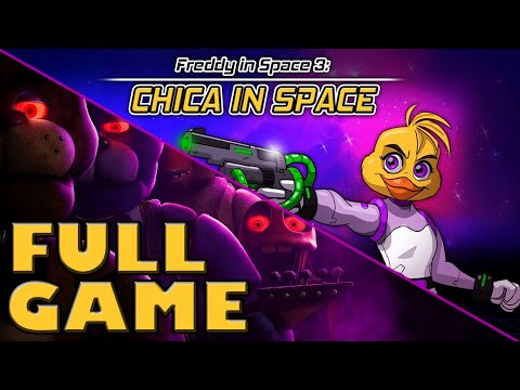 FREDDY IN SPACE 3: CHICA IN SPACE (FNAF: The Movie: The Game) - Full Walkthrough