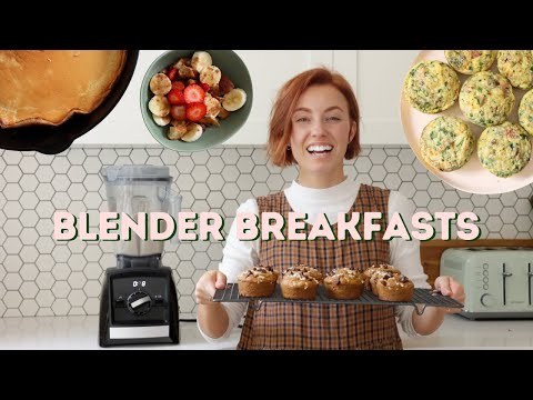 Quick Blender Breakfast Recipes