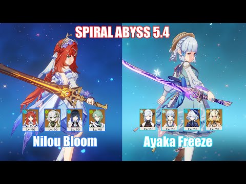 C0 Nilou Bloom & C0 Ayaka Freeze | Spiral Abyss 5.4 | Genshin Impact