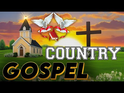 Timeless Gospel Hymns : Greatest Country Gospel Songs of All Time🙏