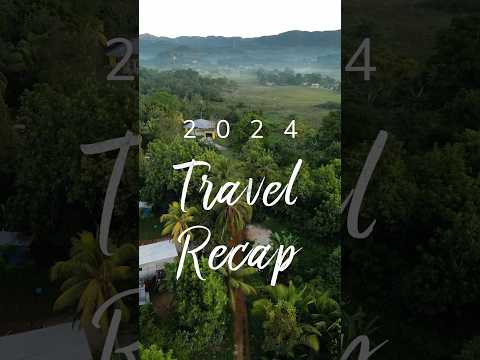 2024 travel recap! #SeeTheWorldSaveADollar #travelblogger