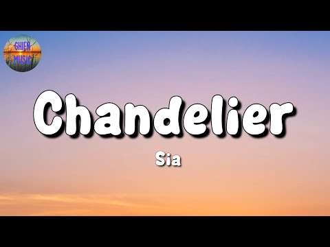 🎵 Sia – Chandelier || Lizzy McAlpine, Miley Cyrus, Halsey (Mix Lyrics)