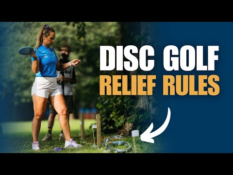 Disc Golf Rules | When Can I Take Relief?