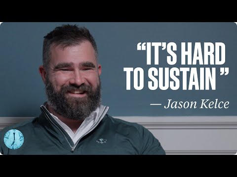 Jason Kelce: The Dangers Of Taking Yourself Too Seriously