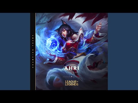 Ahri, the Nine-Tailed Fox