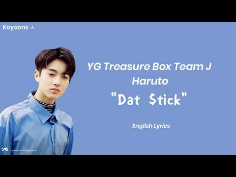 [YGTB] Haruto - Dat $tick Lyrics | English Lyrics