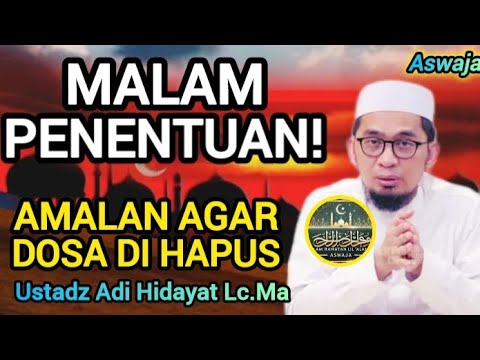 NANTI MALAM! PINTU AMPUNAN TERBUKA – JANGAN SAMPAI TERLEWAT | Ustadz Adi Hidayat