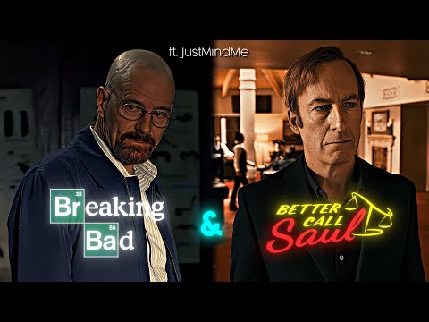 Breaking Bad & Better Call Saul | 4K Edit | (ft. @JustMindMe )