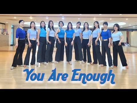 YOU ARE ENOUGH (CBA4LDF) - IMPROVER LINEDANCE (Willie Brown)