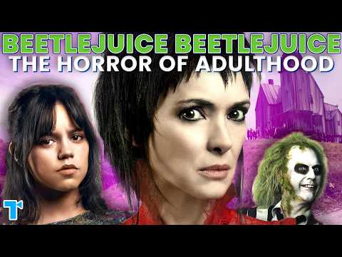 Beetlejuice 2 Explained & Analysis: Becoming What You Hate, Then Saving Yourself | Review