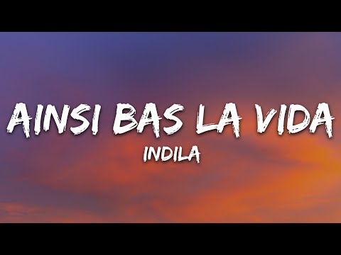 Indila - Ainsi Bas La Vida (Lyrics)