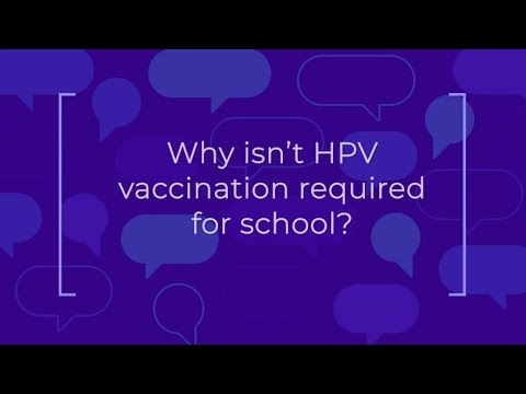 Answering Parents’ Questions About HPV Vaccination: Why isn’t HPV vaccination required for school?