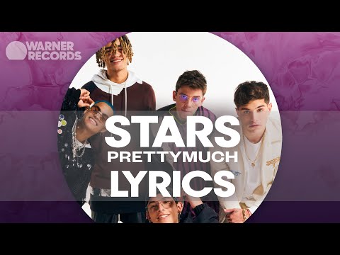 PRETTYMUCH - Stars [Official Lyric Video]