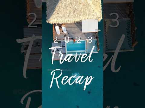 2023 travel recap #traveltheworld #Chewstoexplore #seetheworld #explore