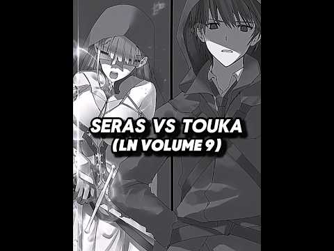 Seras Ashrain vs Mimori Touka - Failure Frame (Light Novel Volume 9)