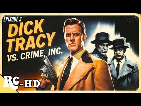 Dick Tracy Vs. Crime Inc | Full Classic Action Drama Series | Episode 3/15