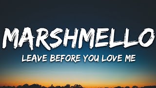 Marshmello x Jonas Brothers - Leave Before You Love Me (Lyrics)