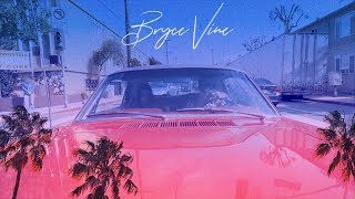 Bryce Vine - La La Land ft. YG [Official Lyrics Video]