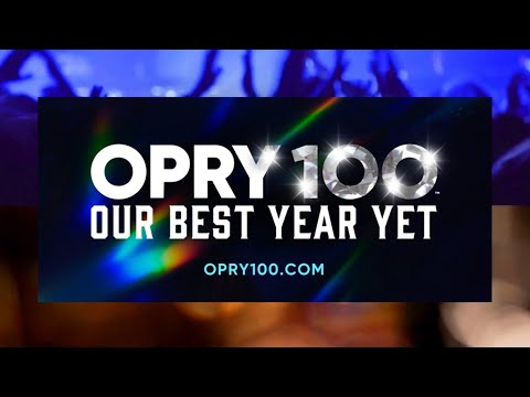 Our Best Year Yet | Opry 100