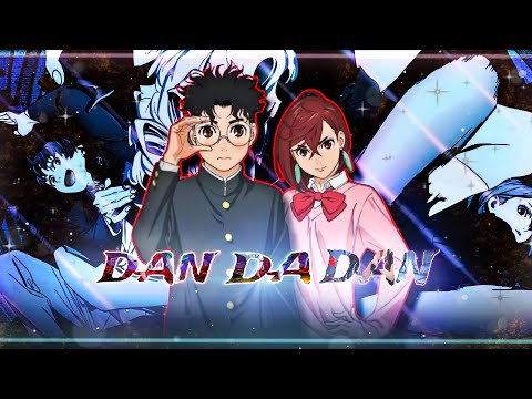 DAN DA DAN 👻👽- Otonoke [Edit/AMV]