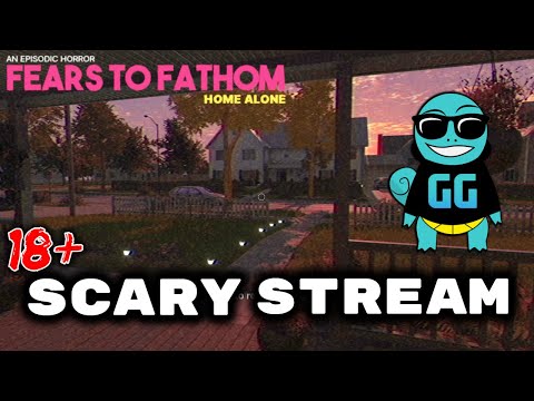 Fears To Fathom SCARY STREAM (NOT A POKEMON GAME)