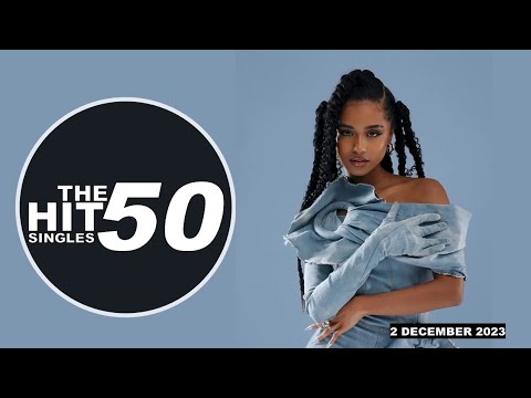 The Hit 50 | Top 50 Songs Of The Week | December 2nd, 2023