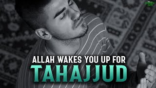 ALLAH PUSHES THIS PERSON TO WAKE UP FOR TAHAJJUD