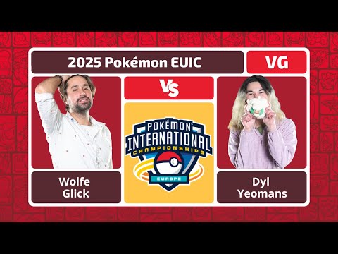 WOLFE GLICK VS DYL YEOMANS - Pokémon VG Masters Finals | EUIC 2025