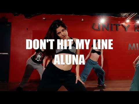 DON'T HIT MY LINE - ABBYGALE CHUNG CHOREOGRAPHY (ALUNA)