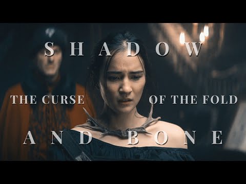 SHADOW AND BONE [S1] I The Curse of The Fold