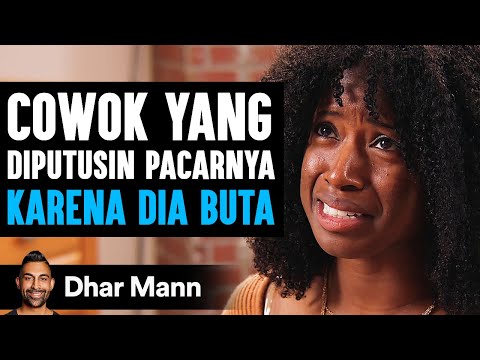 Cowok yang Diputusin Pacarnya KARENA DIA BUTA | Dhar Mann Studios