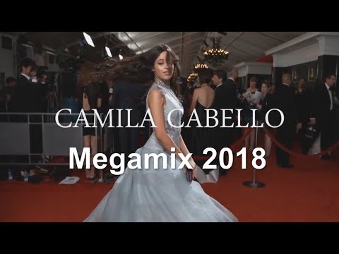 Camila Cabello - Megamix 2018