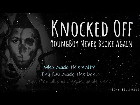 YoungBoy Never Broke Again - Knocked Off (Realtime Lyrics)